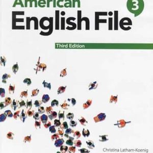 American English File 3 Test Third Edition - سوالات پایان ترم امریکن انگلیش فایل ۳ با پاسخ نامه ویرایش سوم